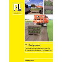 TL-Fertigrasen – Technische Lieferbedingungen für Rasensoden aus Anzuchtbeständen, 2016 (Kombipaket)