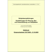 Gelbdruck "Reitplatzempfehlungen Empfehlungen für Planung, Bau und Instandhaltung von Reitplätzen, 2025"   (gedrucktes Skript)
