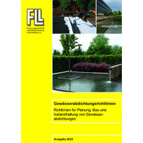 Gewässerabdichtungsrichtlinien – Richtlinien für Planung, Bau und Instandhaltung von Gewässerabdichtungen, 2023