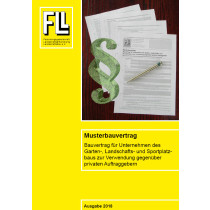 Musterbauvertrag - Bauvertrag für Unternehmen des Garten-, Landschafts- und Sportplatzbaus zur Verwendung gegenüber privaten Auftraggebern, 2018 (Downloadversion)