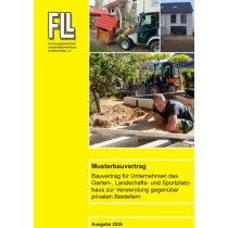 Musterbauvertrag - Bauvertrag für Unternehmen des Garten-, Landschafts- und Sportplatzbaus zur Verwendung gegenüber privaten Auftraggebern, 2026 (Downloadversion)