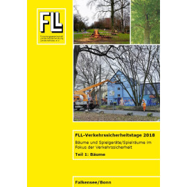 Tagungsband FLL-Verkehrssicherheitstage 2018, Teil 1: Bäume