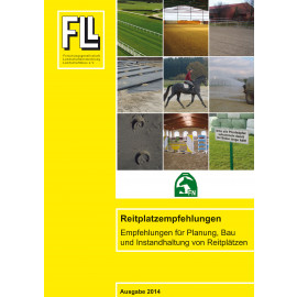 Reitplatzempfehlungen – Empfehlungen für Planung, Bau und Instandhaltung von Reitplätzen, 2014 (Broschüre)