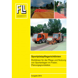 Sportplatzpflegerichtlinien - Richtlinien für die Pflege und Nutzung von Sportanlagen im Freien, Planungsgrundsätze, 2014 (Broschüre)
