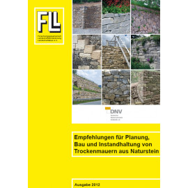 Empfehlungen für Planung, Bau und Instandhaltung von Trockenmauern aus Naturstein, 2012 (Broschüre)