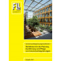 Innenraumbegrünungsrichtlinien – Richtlinien für die Planung, Ausführung und Pflege von Innenraumbegrünungen, 2011 (Broschüre)