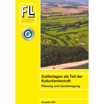Golfanlagen als Teil der Kulturlandschaft – Planung und Genehmigung, 2007 (Broschüre)