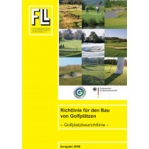 Golfplatzbaurichtlinie – Richtlinie für den Bau von Golfplätzen, 2008 (Broschüre)