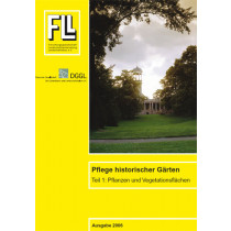 FLL-DGGL-Fachbericht: Pflege historischer Gärten Teil 1, 2006 (Broschüre)