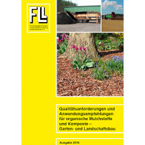 Qualitätsanforderungen und Anwendungsempfehlungen fürorganische Mulchstoffe und Komposte –Garten- und Landschaftsbau, 2016 (Broschüre)