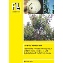 TP-BUS-Verticillium – Technische Prüfbestimmungen zur Untersuchung von Böden und Substraten auf Verticillium dahliae, 2011 (Downloadversion)