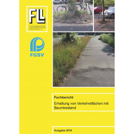 Fachbericht, Erhaltung von Verkehrsflächen mit Baumbestand, 2019 (Broschüre)